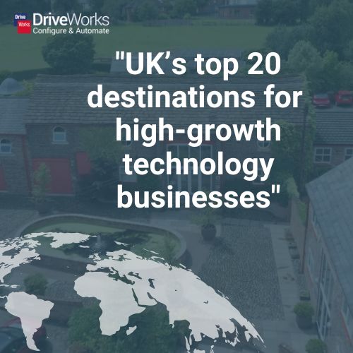 Picture of the DriveWorks site with a globe and text: UK's top 20 destinations for high-growth technology businesses
