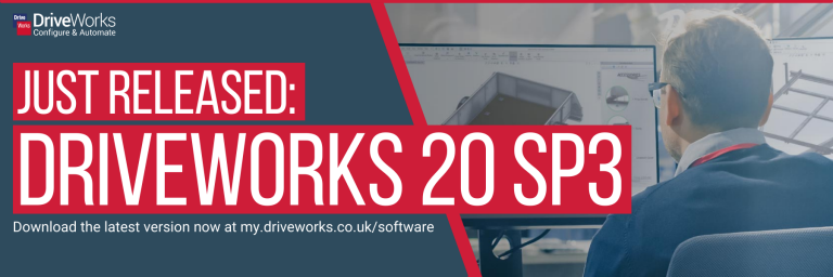 Just Released: DriveWorks 20 SP3 - DriveWorks