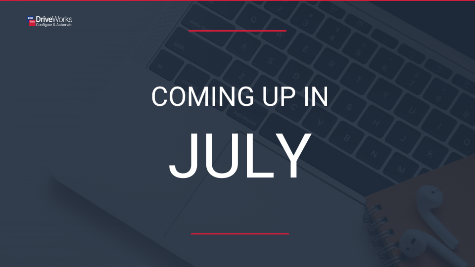 Coming Up In July