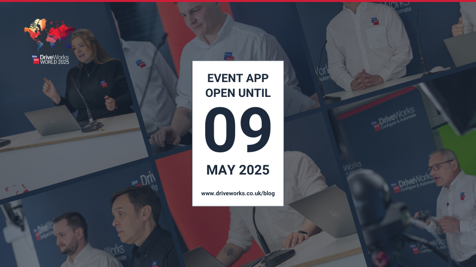 DriveWorks World 2025 Event App Still Open