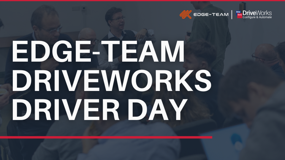 Learn more about DriveWorks solutions at the Edge-Team DriveWorks Driver Day