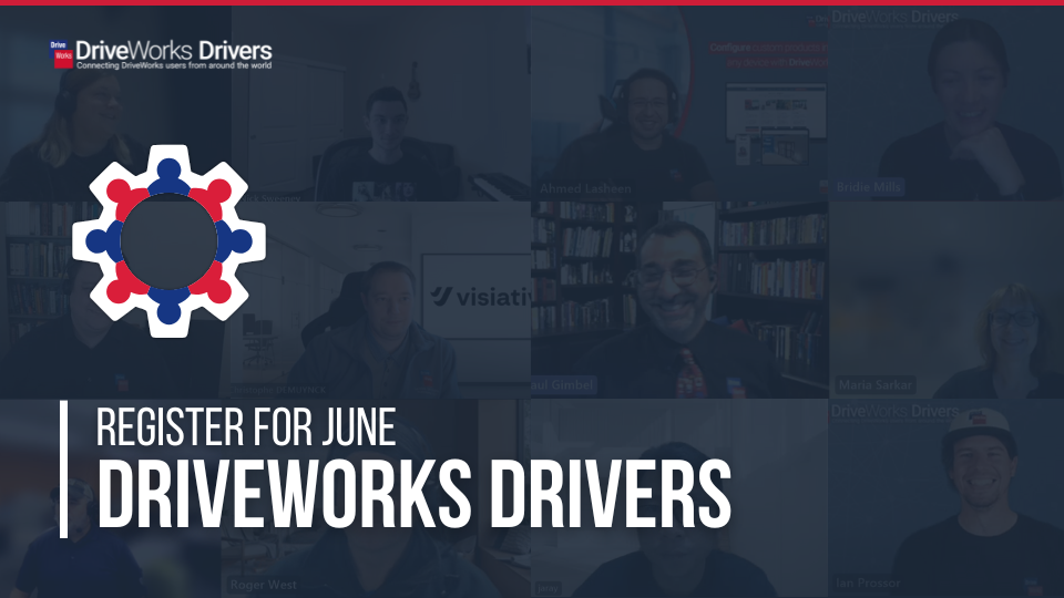 Don’t Miss Out – There’s Still Time to Register for June DriveWorks Drivers