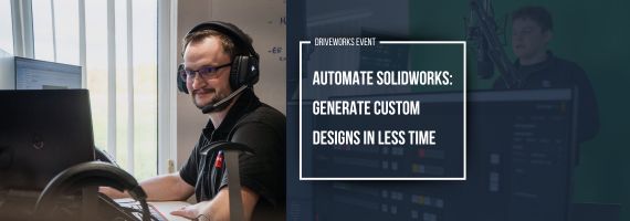 Automate SOLIDWORKS: Generate custom designs in less time