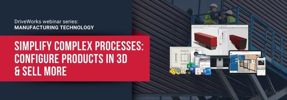 Simplify complex processes: Configure products in 3D & sell more