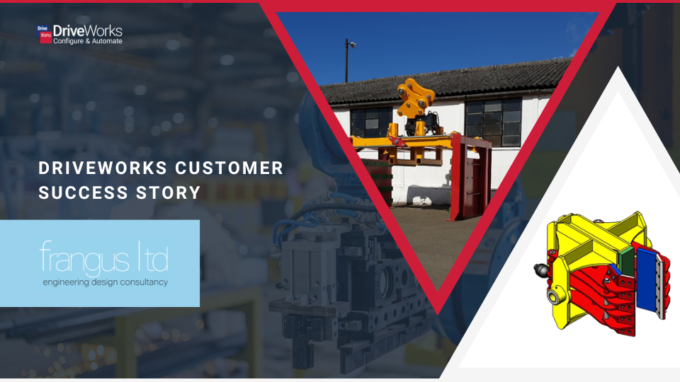 Frangus reduce configuration time from 3 hours to 3 minutes with DriveWorks