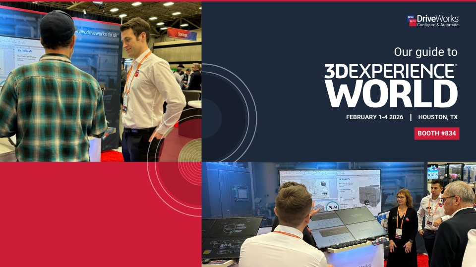 DriveWorks: Our guide to 3DEXPERIENCE World 2026