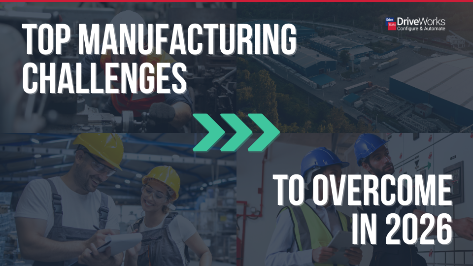 Top manufacturing challenges to overcome in 2026