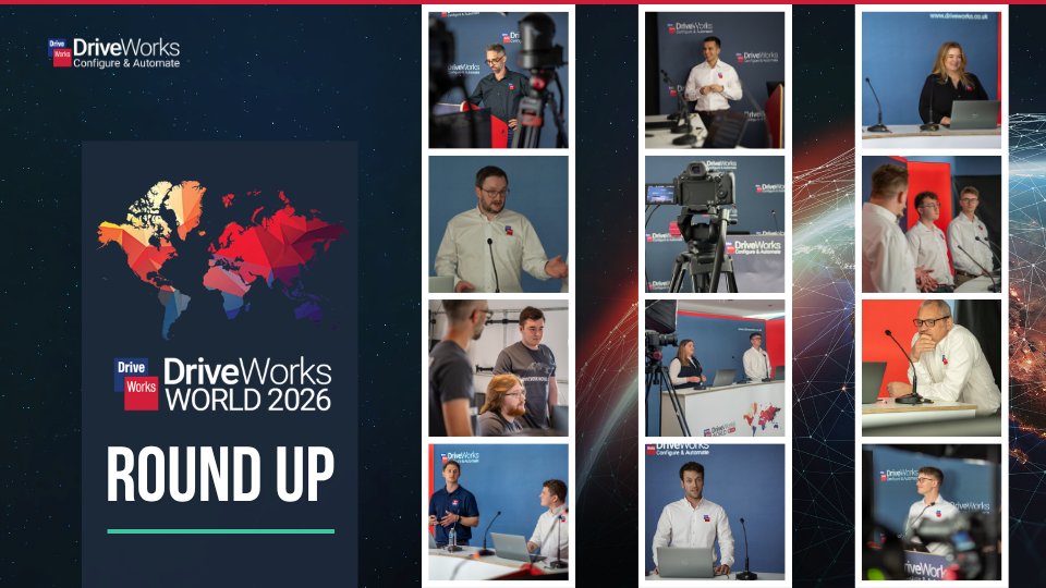 DriveWorks World 2026 Round Up