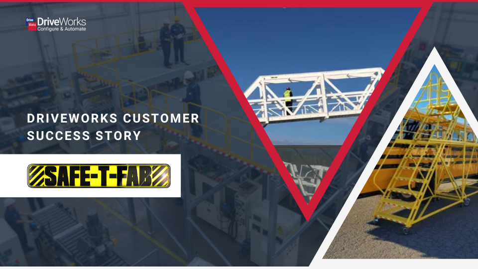 How SAFE-T-FAB achieved a 56% revenue increase with DriveWorks