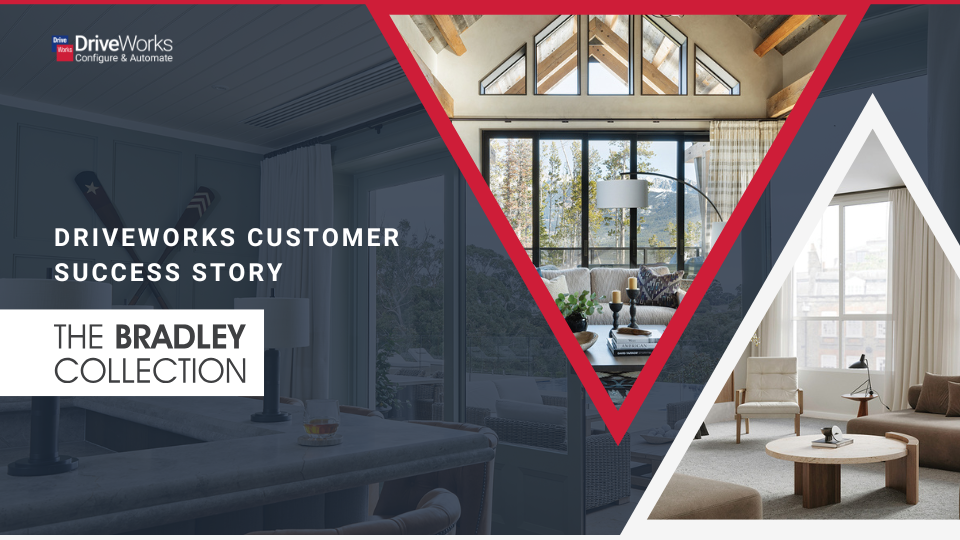 How The Bradley Collection enhanced customer experience with DriveWorks